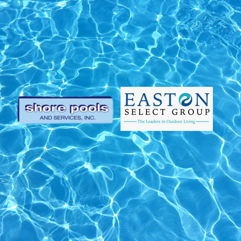 Easton Select Group Acquires Shore Pools’ Services Business
