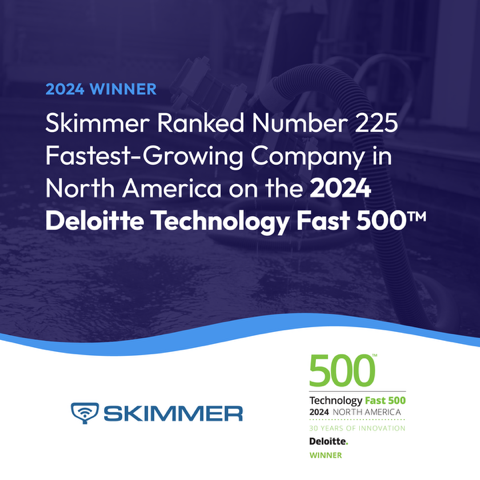 Skimmer is Deloitte’s 225th Fastest-Growing Company in North America