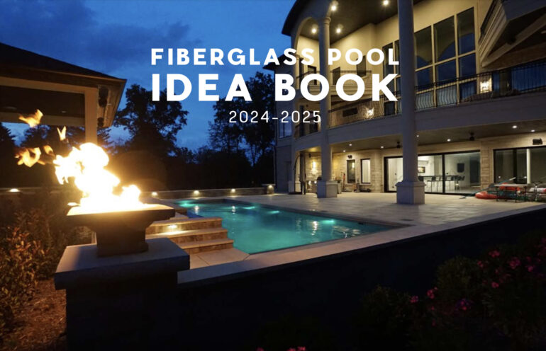 Thursday Pools Offers New 2024-2025 Inspiration and Idea Book 